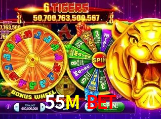 55M Bet