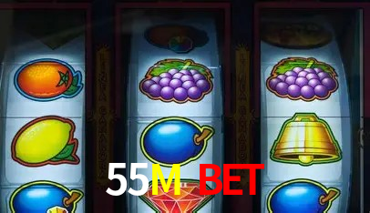 55M Bet
